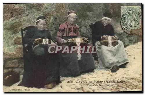 Cartes postales Folklore Dentelle Dentelliere Le Puy en Velay Groupe de dentellieres