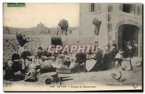 Cartes postales Folklore Dentelle Dentelliere Le Puy Groupe de dentellieres