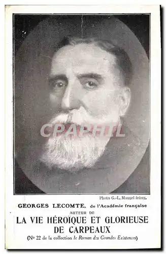 Cartes postales Georges Lecomte de l&#39Academie Francaise La Vie Heroique et glorieuse de Carpeaux