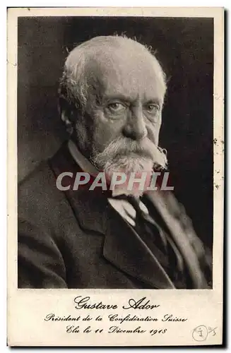 Cartes postales Gustave Ador President de la Confederation Suisse