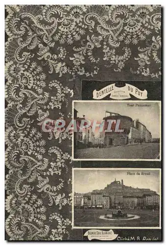 Cartes postales Folklore Dentelle Dentelliere Le Puy Place du Breuil Tour Pannessac