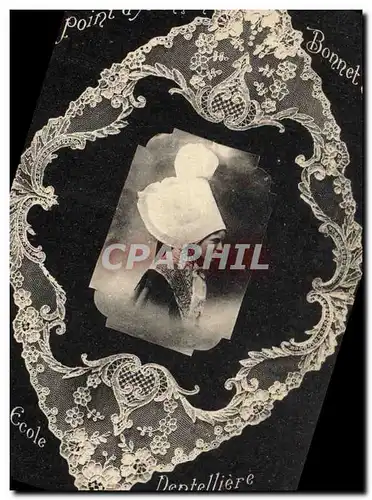 Cartes postales Folklore Dentelle Ecole Dentelliere Point d'Alencon Bonnet de 1840