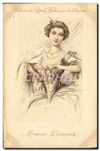 Cartes postales Manon Lescaut Collection Petrole Hahn Cheveux