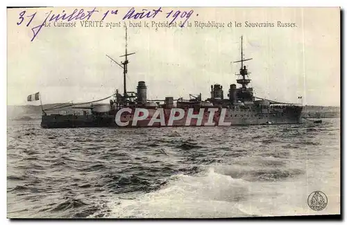 Cartes postales Bateau de Guerre Le cuirasse Verite ayant a bord le President de la Republique et les souverains