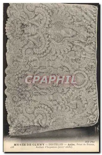 Cartes postales Dentelle Dentelliere Musee de Cluny Dentelles Aube Point de France Ateliers d'Argentan