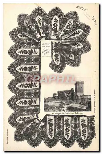 Cartes postales Dentelle Dentelliere Le donjon du chateau de Polignac Le Puy