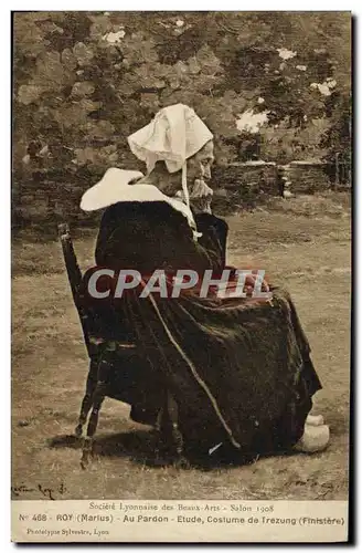 Cartes postales Folklore Marius Roy Au pardon Etude Costume de Trezung Finistere