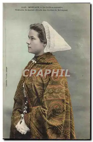 Ansichtskarte AK Folklore Morlaix La coiffe a cornette Costume de mariee Mariage