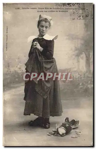 Cartes postales Folklore Cruche cassee Jeune fille de Fouesnant Costume de travail
