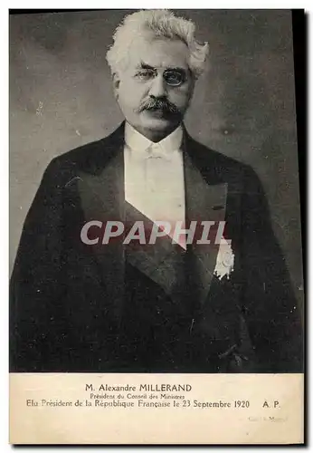 Cartes postales Alexandre Millerand President du Conseil des Ministres