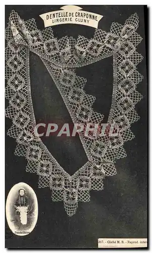 Cartes postales Folklore Dentelle Dentelliere Craponne Lingerie Cluny