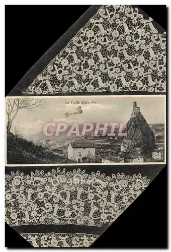 Cartes postales Folklore Dentelle Dentelliere Le Puy La vallee d&#39Aiguilhe