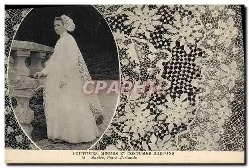 Cartes postales Folklore Dentelle Dentelliere Mariee Point d'Irlande Mariage