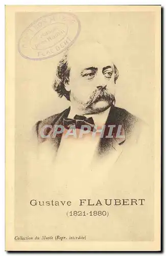 Cartes postales Gustave Flaubert 1821 1880