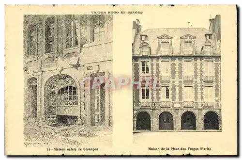 Cartes postales Victor Hugo Maison natale de Besancon Maison de la Place des Vosges