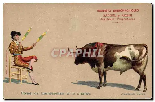 Cartes postales Corrida Course de taureaux Pose de banderilles a la chaise Sadoul & Rossi