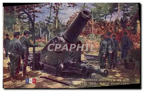 Cartes postales Militaria Mortier de 270 Canon