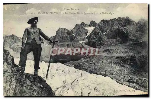 Ansichtskarte AK Alpinisme Les Alpes Massif du pelvoux le glacier Blanc Un guide alpin