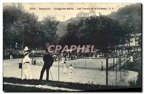 Cartes postales Tennis Dauphine Uriage les Bains Les tennis et le chateau