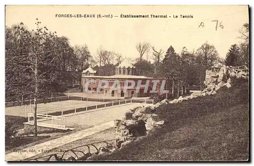 Cartes postales Tennis Forges les Eaux Etablissement thermal
