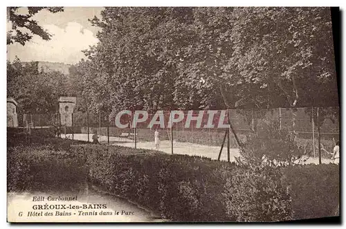 Cartes postales Tennis dans le parc Hotel des Bains Greoux les Bains