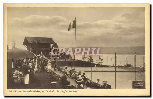 Cartes postales Evian les Bains Le chalet du golf et le Tennis