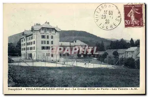 Cartes postales Dauphine Villard de Lans Le Grand Hotel de Paris Les Tennis