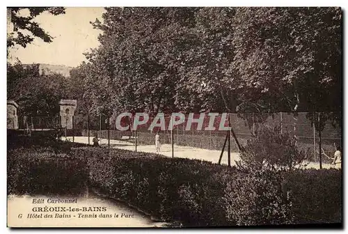 Cartes postales Tennis dans le parc Hotel des Bains Greoux les Bains