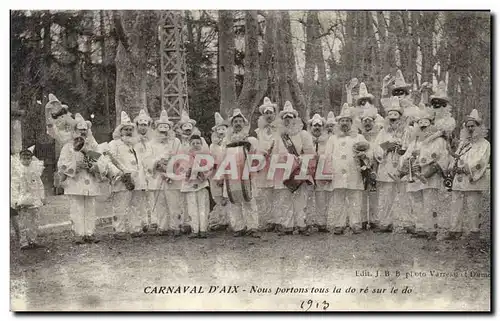 Cartes postales Fantaisie Pierrot Carnaval d&#39Aix Nous portons tous la do re sur le do