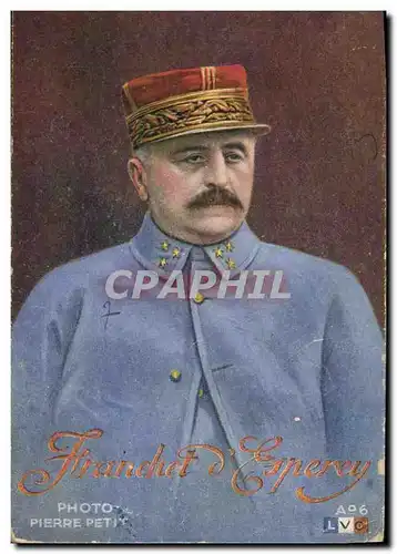 Cartes postales Militaria General Franchet d&#39Esperey
