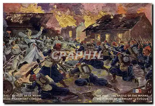 Cartes postales Militaria Bataille de la Marne Les Turcos a Germigny l&#39Eveque