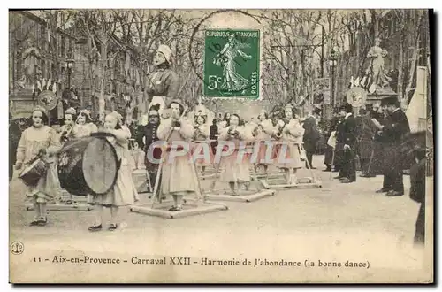 Ansichtskarte AK Carnaval XXII Aix en Provence Harmonie de l&#39Abondance La bonne dance