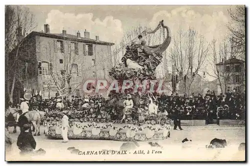 Cartes postales Carnaval d&#39Aix Allo a l&#39eau Aix en Provence