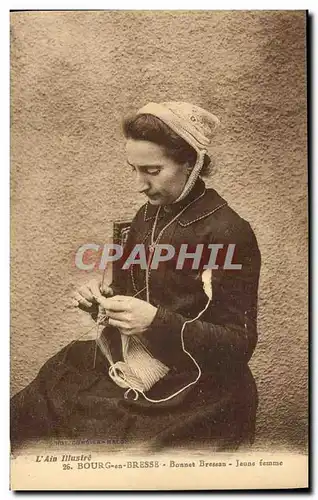 Cartes postales Folklore Bourg de Bresse Bonnet Bressan Jeune femme