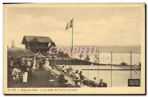 Cartes postales Evian les Bains Le chalet du golf et les Tennis