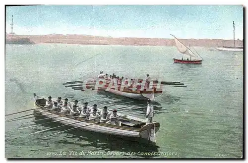 Cartes postales Militaria La vie du marin Depart des canots majors