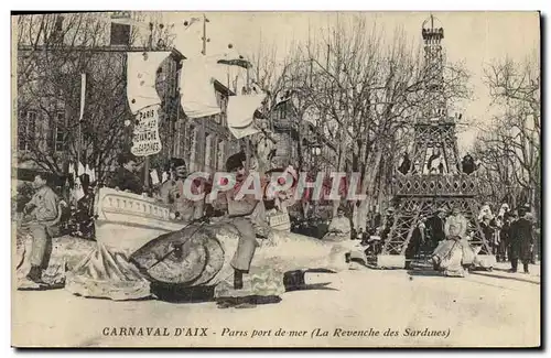 Ansichtskarte AK Carnaval d&#39Aix Paris port de mer La revenche des sardines Tour Eiffel Aix en Provence