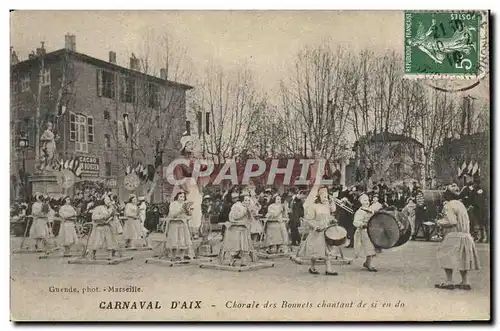 Ansichtskarte AK Carnaval d&#39Aix Chorale des bonnets chantant de si en do Aix en Provence