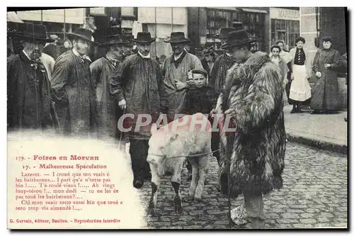 Cartes postales Folklore Foire au Morvan Malheureuse speculation TOP