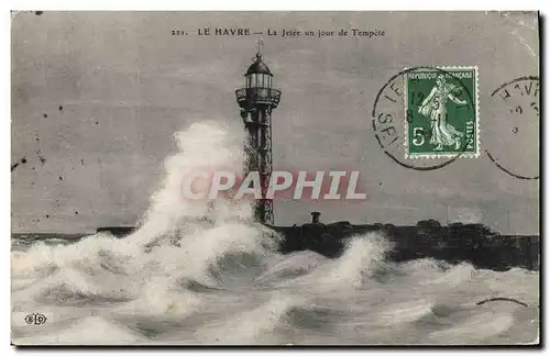 Ansichtskarte AK Le Havre La jetee un jour de tempete Phare