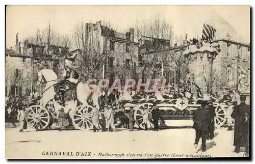Cartes postales Carnaval d&#39Aix Aix en Provence Malbourough s&#39en va t&#39en guerre jouet mecanique