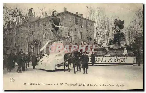 Cartes postales Carnaval XXII et SM Vol au Vent epatee Aix en Provence