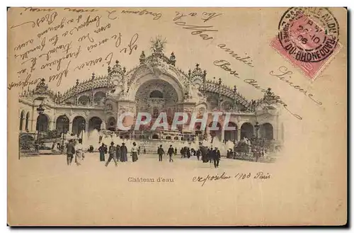 Cartes postales Chateau d&#39eau Exposition 1900 de Paris