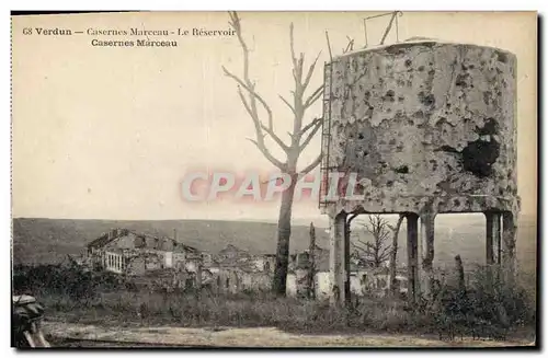 Ansichtskarte AK Chateau d&#39eau Verdun Casernes Marceau Le reservoir Militaria