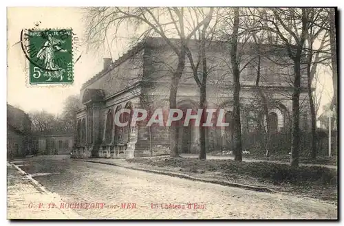 Cartes postales Chateau d&#39eau Rochefort sur Mer