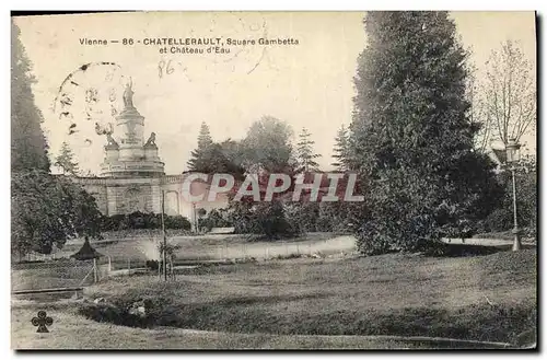 Cartes postales Chatellerault Square Gambetta et Chateau d&#39eau