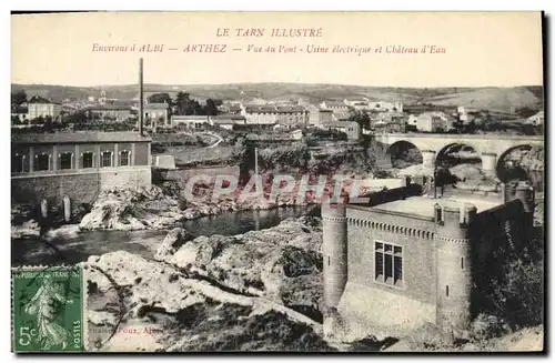 Cartes postales Chateau d&#39eau Environs d&#39Albi Arthez Vue du pont Usine electrique et chateau d&#39eau