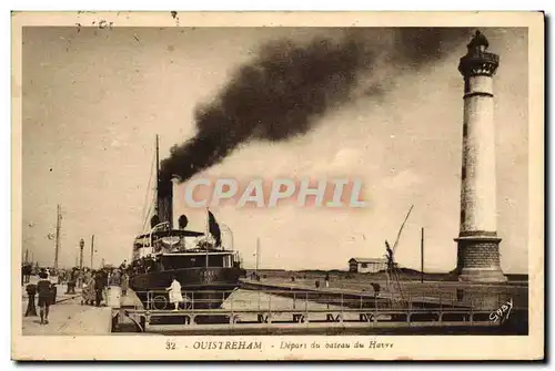 Cartes postales Phare Ouistreham Depart du bateau du Havre
