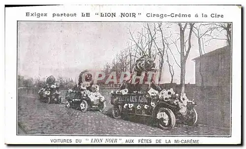 Cartes postales Publicite Le Lion Noir Cirage creme a la cire Voitures du Lion Noir aux fetes de la mi careme