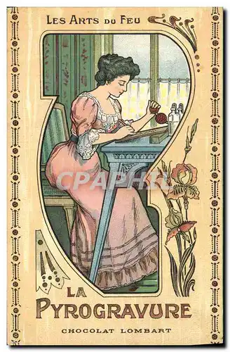 Cartes postales Publicite Les arts du feu La Pyrogravure Chocolat Lombart